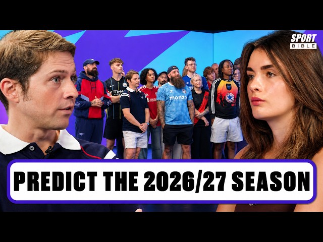 20 Premier League Fans Predict the 2026/27 Season