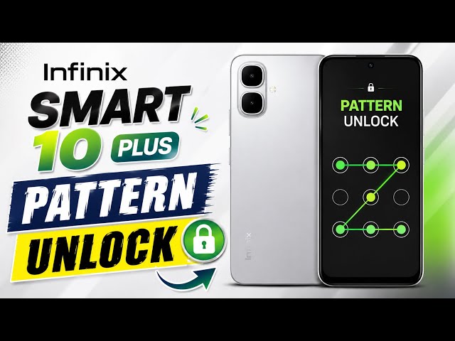 How To Infinix Smart 10 Plus Hard Reset | Pattern Lock Unlock || Infinix Pattern Lock Remove || 2026