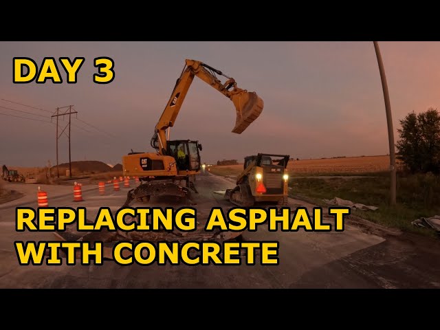 Part 3: Replacing New Asphalt Road with Concrete | Road Work Ahead