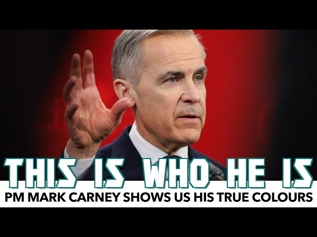 Mark Carney Shows Us His True Colours