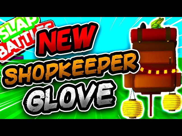 New SHOPKEEPER👜 Glove WITH STEP BY STEP TUTORIAL!! - Slap Battles Roblox