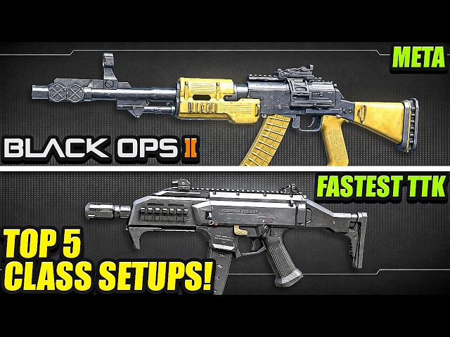 BLACK OPS 2: NEW TOP 5 FASTEST TTK META CLASSES! (Black Ops 2 Best Class Setups) BO2 Best Guns