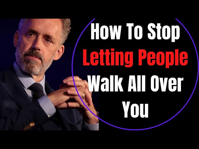 Why You Should Never Be A Pushover - Jordan Peterson | Motivational