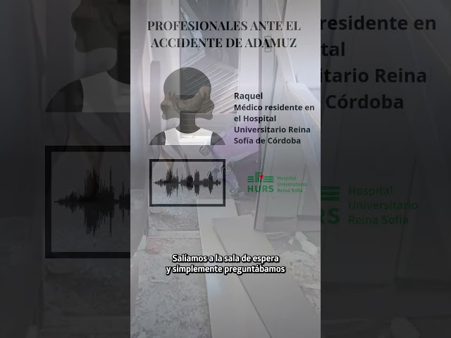 LAS PABRALAS DE UNA MÉDICO DEL HOSPITAL REINA SOFÍA TRAS EL ACCIDENTE DE TRENES EN ADAMUZ (CÓRDOBA)