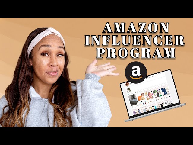 Amazon Influencer Program Tips | How to Start Your Storefront and Make Money
