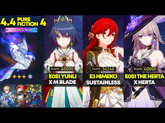 E0S1 Yunli, E3 Himeko, E0S1 The Herta | Pure Fiction 4: Starward Mode | HSR 4.4