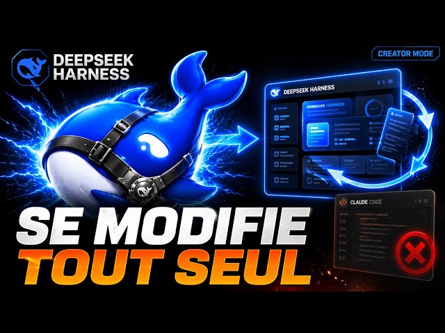 DeepSeek Harness : Claude Code ne sait pas faire ÇA