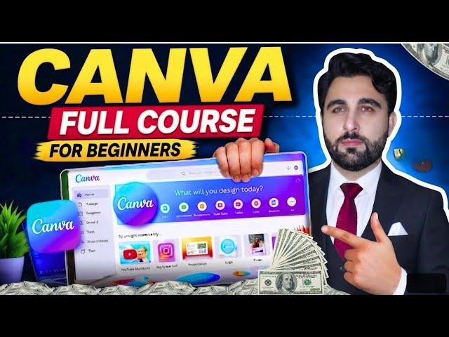 Canva Full Course for Beginners | Learn Canva from Zero to Pro