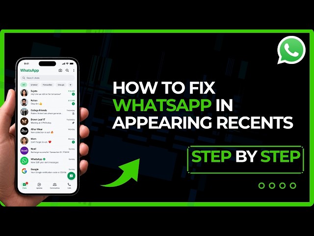 How to Fix WhatsApp Not Appearing in Recents | Step-by-Step Guide 2026