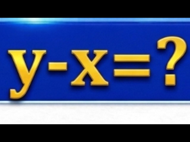 Most People Forget the Second Answer! What is y-x? LIVE Solve 🧠