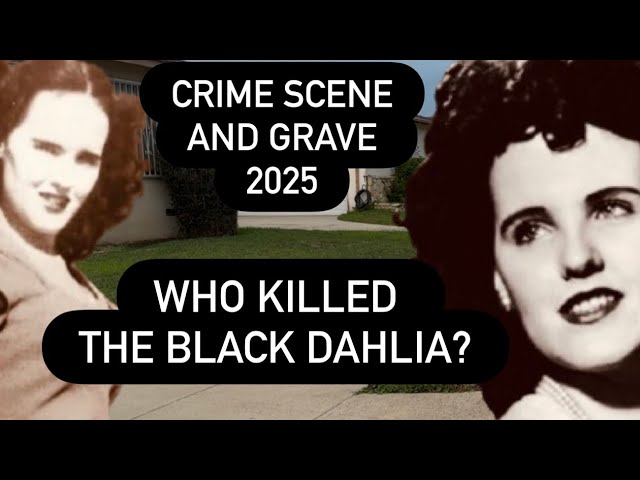 CHILLING MYSTERY OF THE BLACK DAHLIA (Elizabeth Short) Crime Scene & Grave | Who REALLY Killed Her?