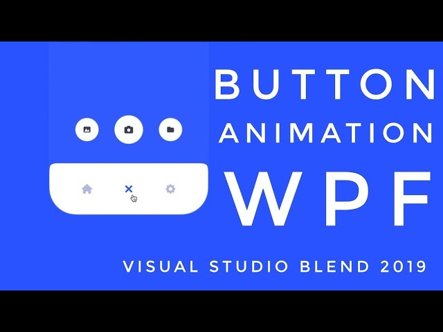 WPF Tutorial : Button Animation in Visual studio blend 2019 | Button UI Design | C# WPF