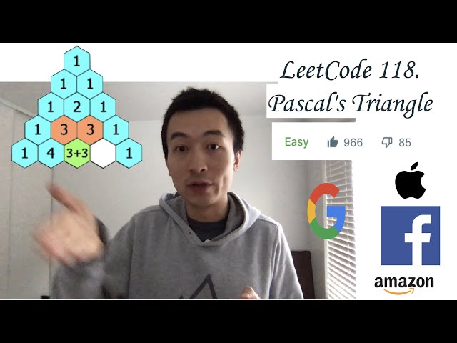 LeetCode 118: Pascal's Triangle - Interview Prep Ep 34
