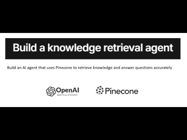 Build a Knowledge Retrieval AI Agent with Pinecone + OpenAI