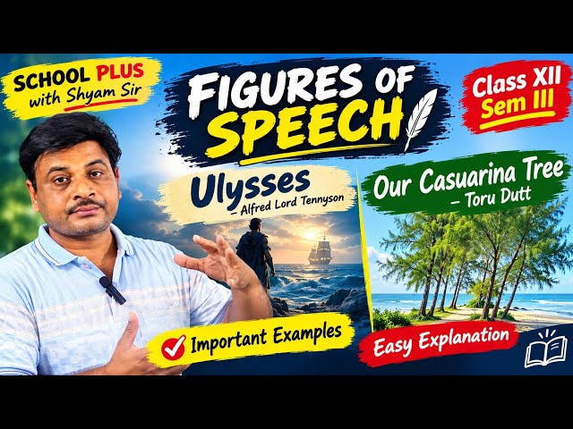 Figures of Speech in Ulysses and Our Casuarina Tree || Important Examples || @School Plus