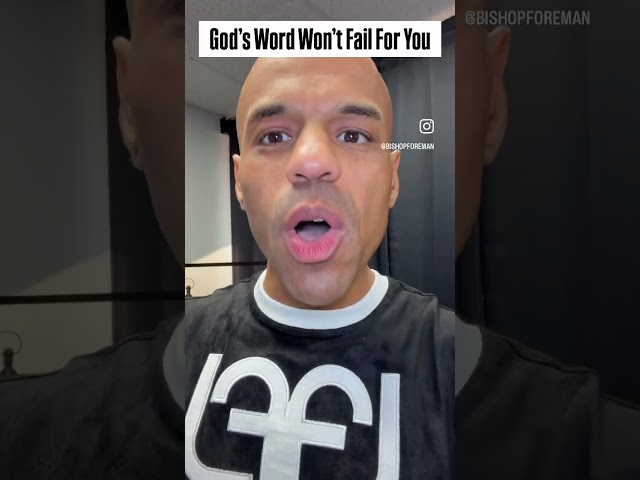 🗣️ God’s Word Won’t Fail For You