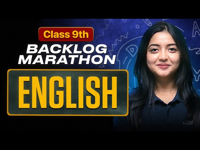 Class 9th : English Backlog Marathon 🔥 | Next Toppers