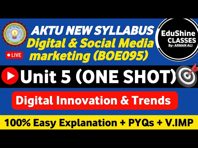 Digital and Social Media Marketing Unit 5 One shot BOE096 | DSMM  Unit 5 One shot AKTU BOE096