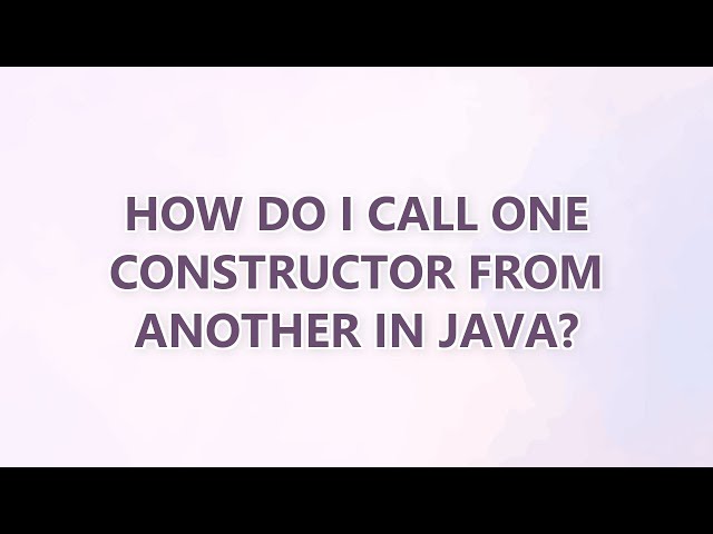 How do I call one constructor from another in Java? (9 SOLUTIONS!!)