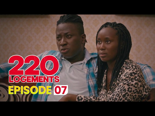 220 Logements Episode 7 | Les habitants découvrent la vérité cachée (Série ivoirienne complète)