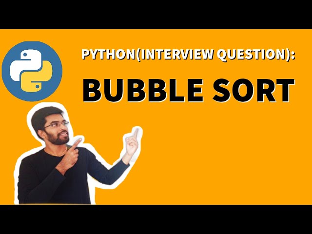 Python : Bubble Sort Algorithm