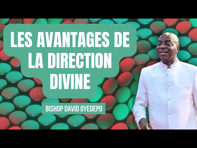 Understanding the Benefits of Divine Direction [Part 1] 09/07/2025 | David Oyedepo