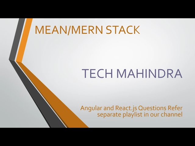 Tech Mahindra MEAN/MERN/MEVN Stack Interview Questions