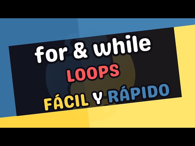 🔁 Los Bucles en Python son fáciles (Aprende YA)