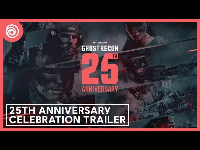 Tom Clancy's Ghost Recon® : Official 25th Anniversary Trailer