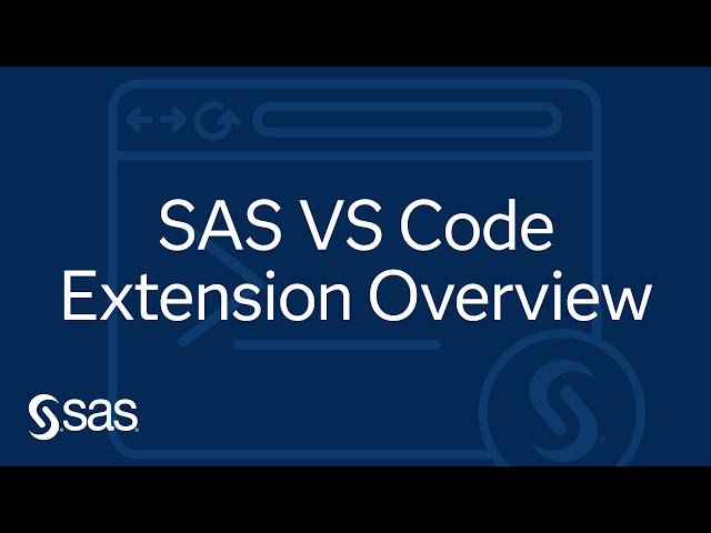 SAS VS Code Extension Overview