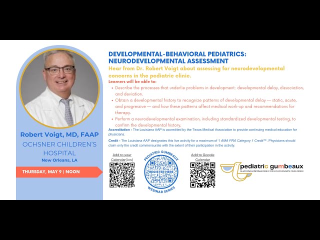 Pediatric Gumbeaux - Developmental-Behavioral Pediatrics: Neurodevelopmental Assessment