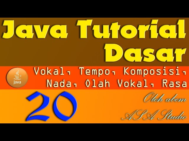Java Tutorial Dasar [20] For Loop