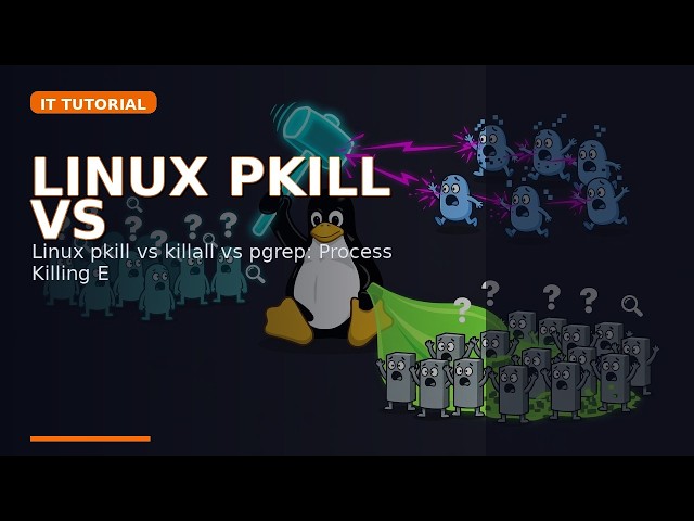 Linux pkill vs killall vs pgrep: Process Killing Explained