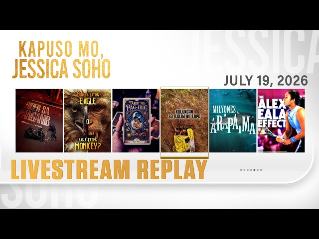 KMJS livestream July 19, 2026 Episode - Replay | Kapuso Mo, Jessica Soho