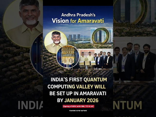 India's First Quantum Computing Valley: Andhra Pradesh's Vision for Amaravati @TheDeepDive07
