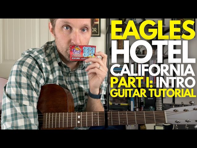 Hotel California by Eagles Guitar Tutorial Part I: Intro - Guitar Lessons with Stuart!