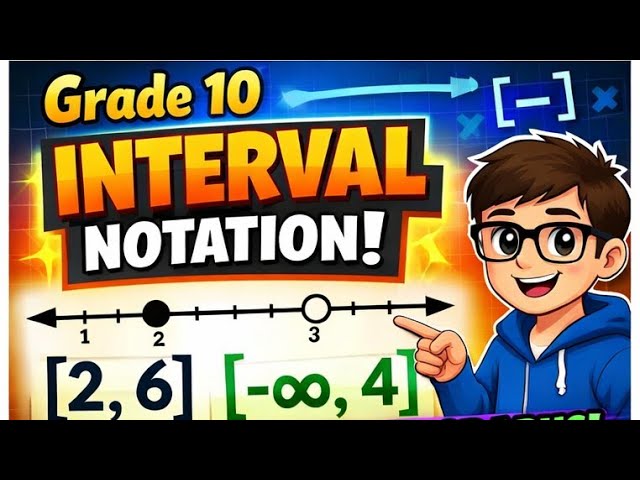 Grade 10 Interval Notation