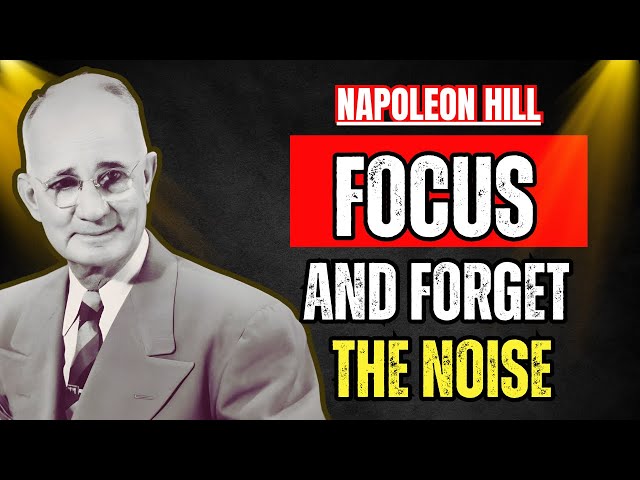 FOCUS On Yourself Not Others | Napoleon Hill wisdom for success #motivation
