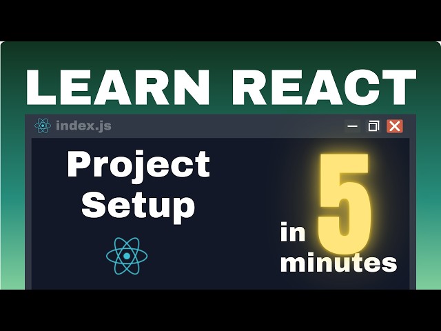 How to Setup React Project | Learn React | Part - 1 | React for beginner