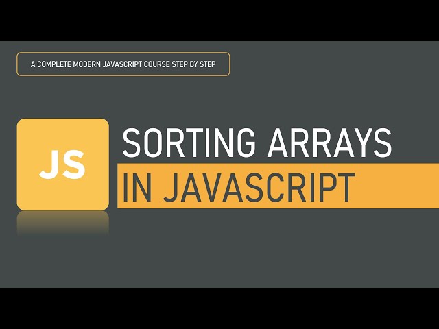 Sorting arrays in JavaScript | Array Methods | JavaScript