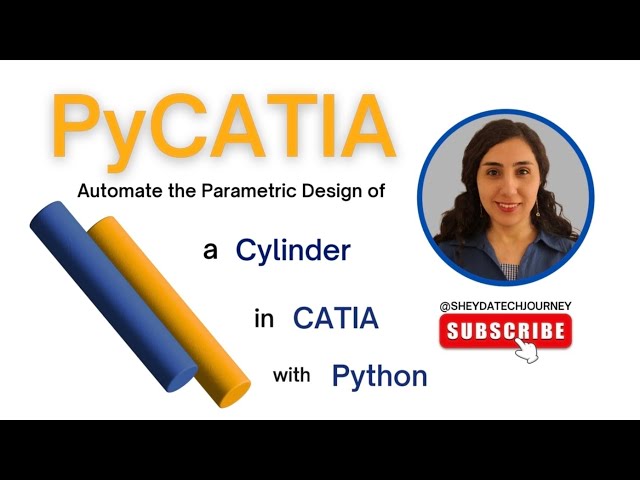 Parametric Cylinder Design in CATIA using PyCATIA (Python Automation)