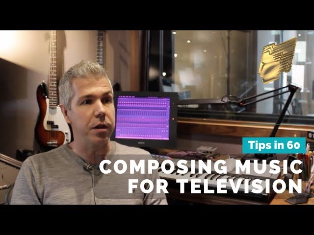 Tips in 60 seconds... Composing music for television