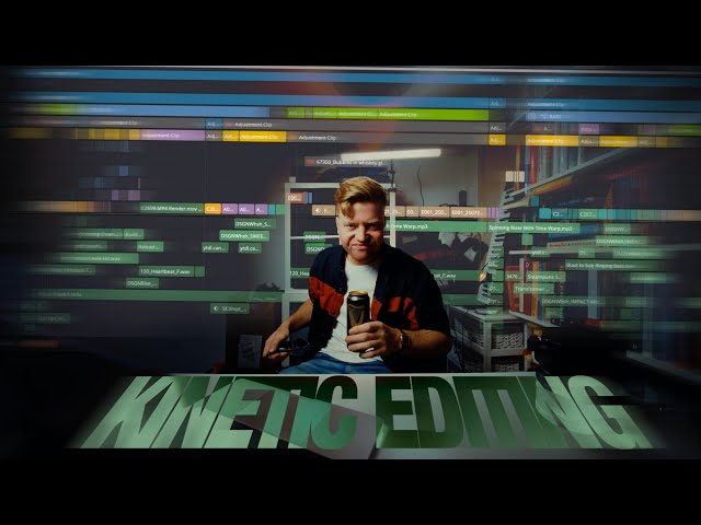 Kinetic Editing - Episode 1