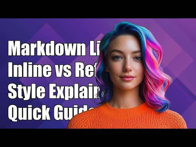 Understanding Markdown Links: Inline vs Reference Style Explained
