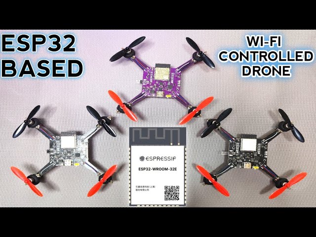 ESP32 WI-FI CONTROLLED DRONE From Scratch TUTORIAL