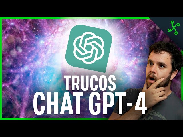 TRUCOS CHAT GPT-4 que TE VOLARÁN LA CABEZA!!🤯💥: ¡¡DOMÍNALO como UNA MÁQUINA!!