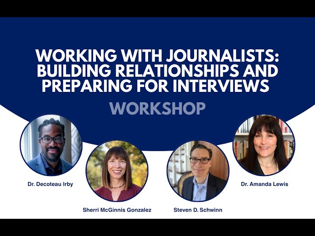 2026 Policy 101 Workshop: Working with Journalists