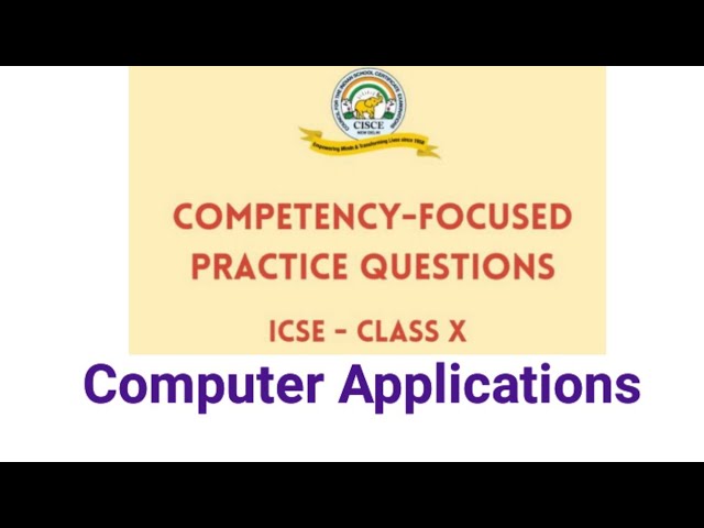 Competency focused questions ICSE Computer Applications 2025