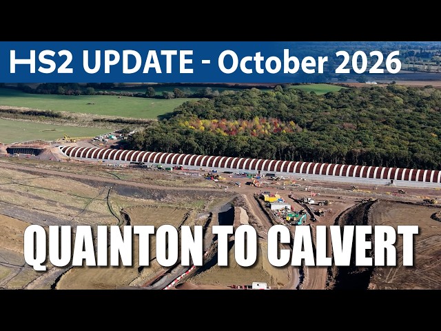 HS2 Update - Quainton to Calvert | October 2026