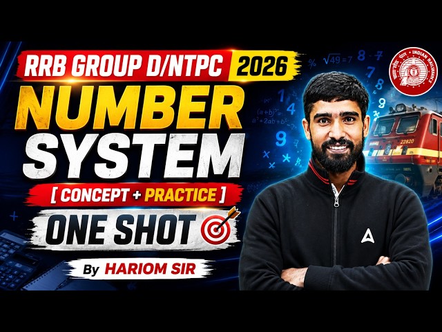 RRB Group D/NTPC 2026 | Number System One Shot | Group D/NTPC Math Classes | By Hariom Sir